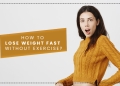 How to lose weight fast without exercise