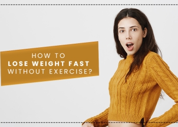 How to lose weight fast without exercise