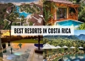Best Resorts in Costa Rica