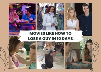 Movies like how to lose a guy in 10 days