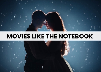 Movies Like The Notebook