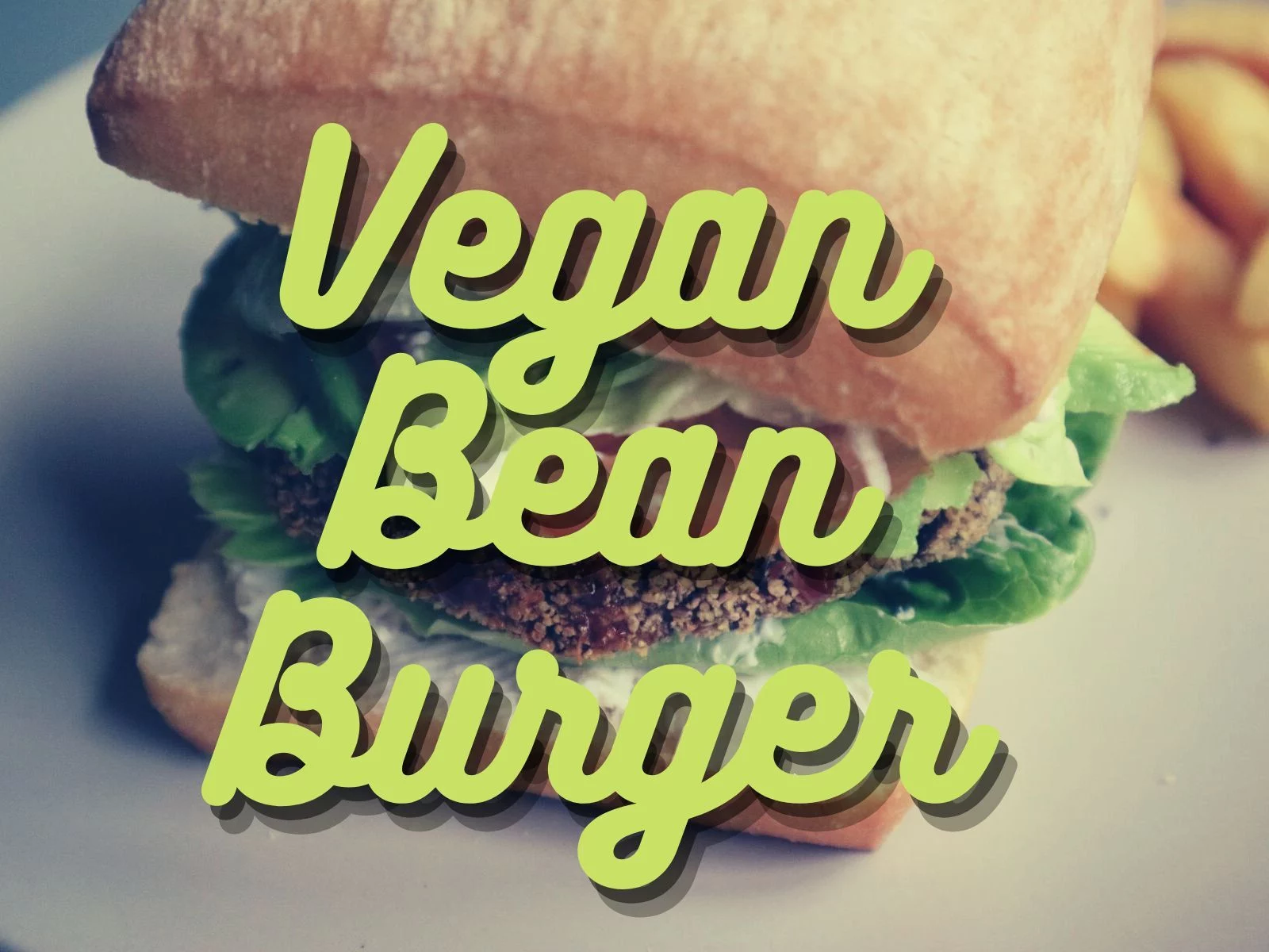 vegan bean burger
