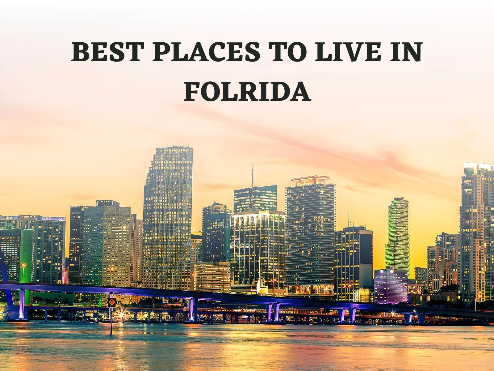 Best Places to live in Florida