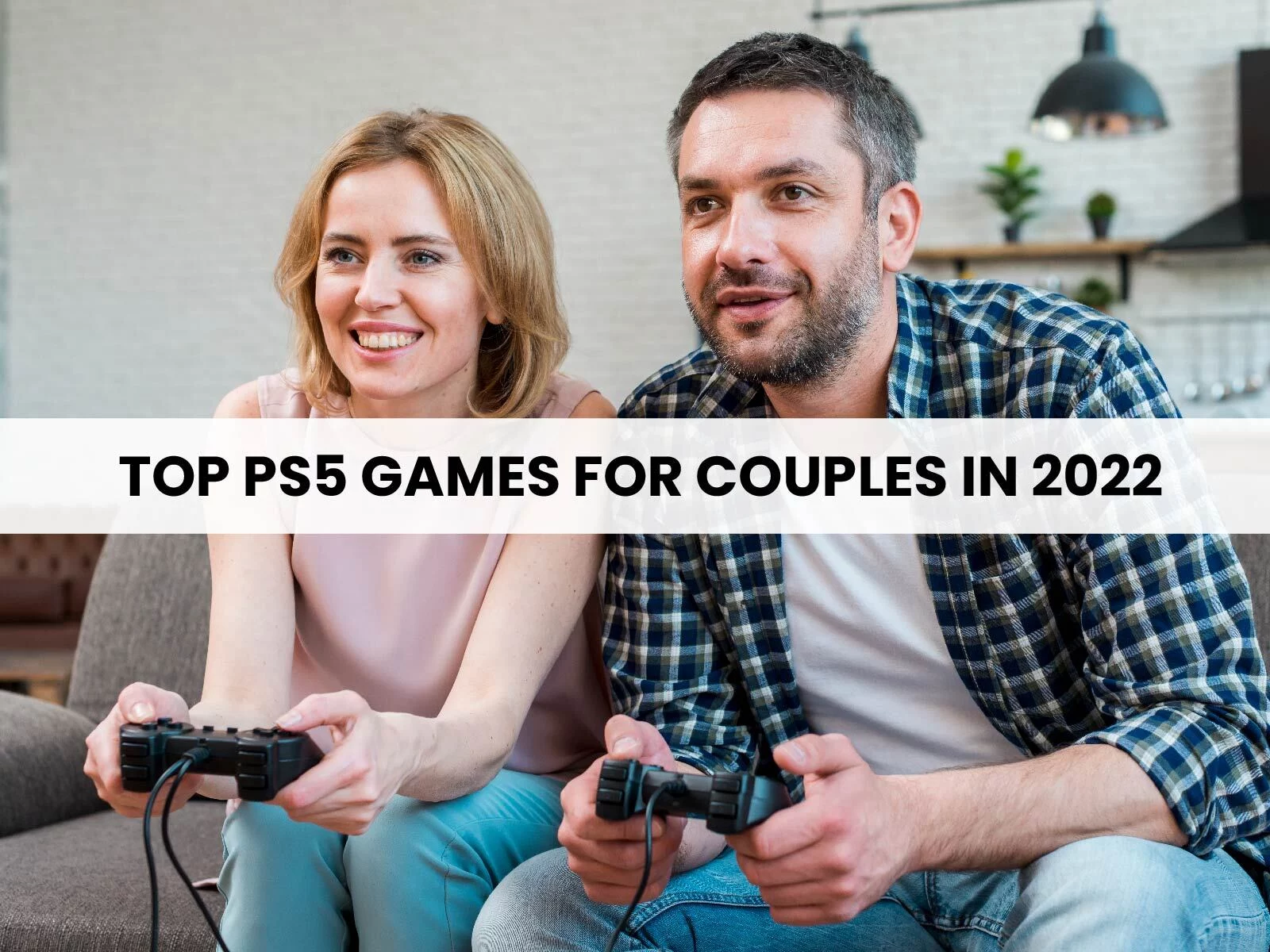 Top PS5 games for couples in 2022