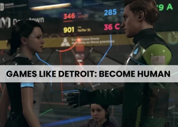 Best 15 Games like Detroit: Become Human
